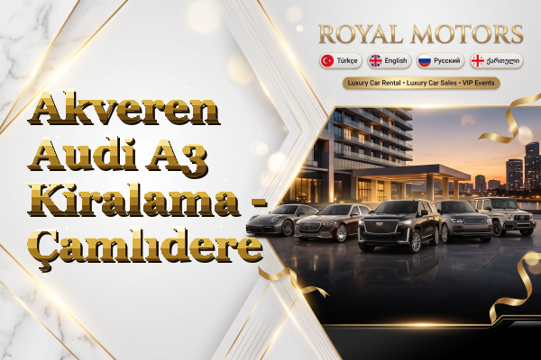 Akveren Audi A3 Kiralama - Çamlıdere