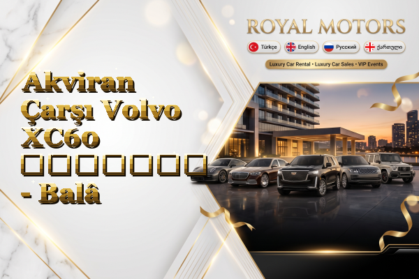Akviran Çarşı Volvo XC60 გაყიდვა - Balâ