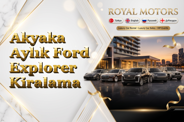 Akyaka Aylık Ford Explorer Kiralama