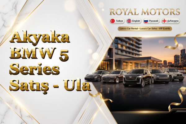 Akyaka BMW 5 Series Satış - Ula