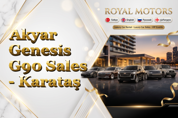 Akyar Genesis G90 Sales - Karataş
