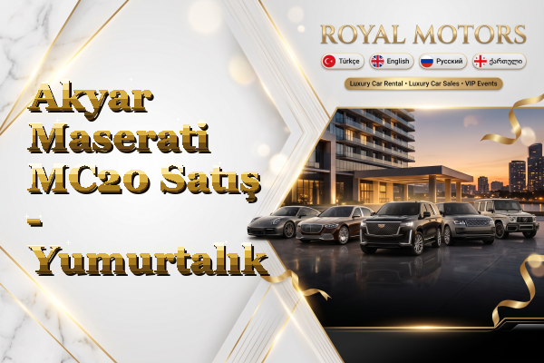Akyar Maserati MC20 Satış - Yumurtalık