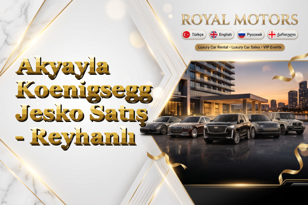 Akyayla Koenigsegg Jesko Satış - Reyhanlı