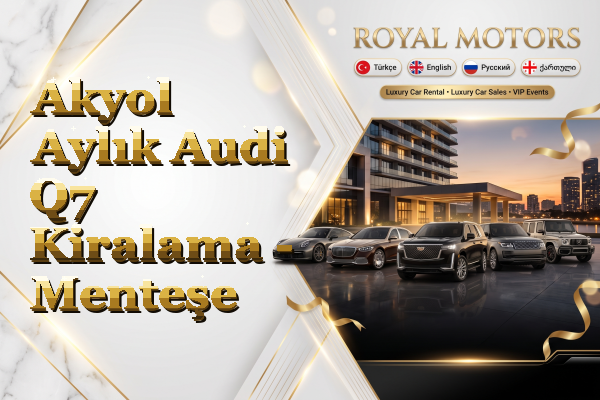 Akyol Aylık Audi Q7 Kiralama - Menteşe