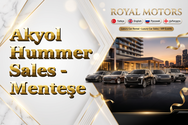 Akyol Hummer Sales - Menteşe