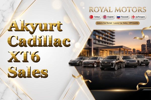 Akyurt Cadillac XT6 Sales