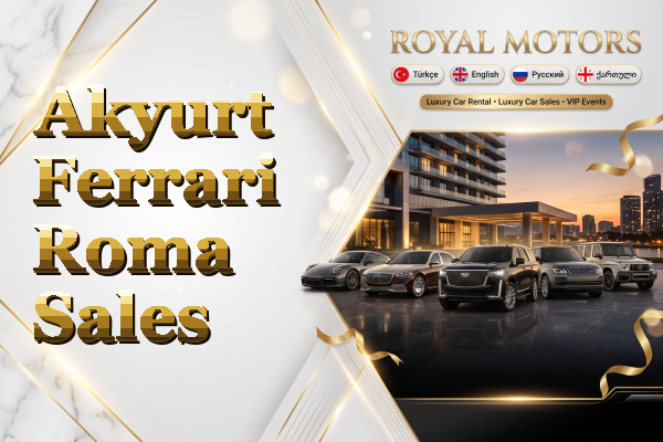 Akyurt Ferrari Roma Sales