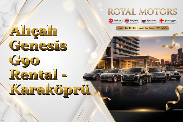 Alıçalı Genesis G90 Rental - Karaköprü