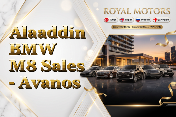 Alaaddin BMW M8 Sales - Avanos