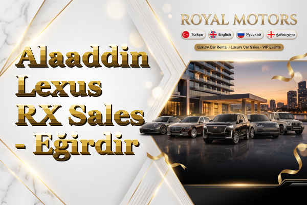 Alaaddin Lexus RX Sales - Eğirdir