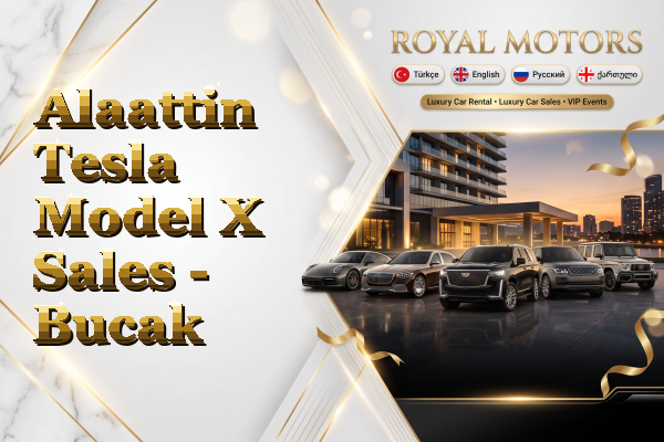 Alaattin Tesla Model X Sales - Bucak
