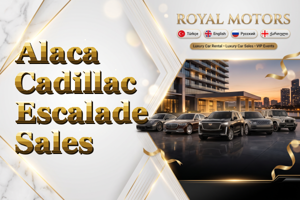Alaca Cadillac Escalade Sales