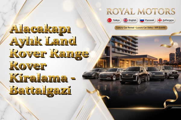 Alacakapı Aylık Land Rover Range Rover Kiralama - Battalgazi