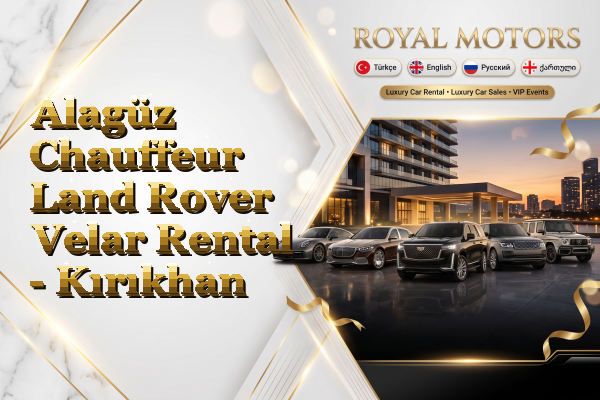 Alagüz Chauffeur Land Rover Velar Rental - Kırıkhan