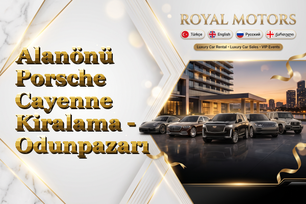 Alanönü Porsche Cayenne Kiralama - Odunpazarı