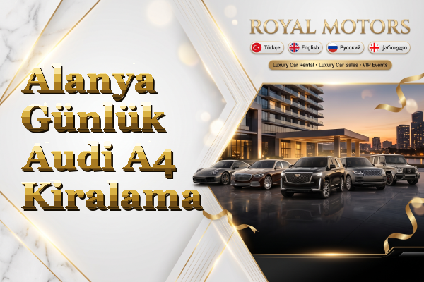 Alanya Günlük Audi A4 Kiralama