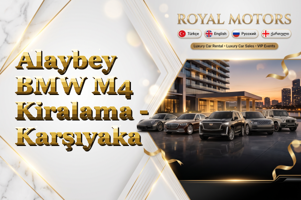 Alaybey BMW M4 Kiralama - Karşıyaka