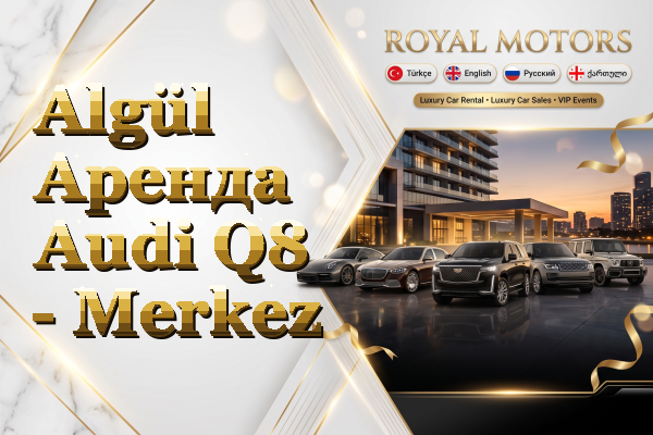 Algül Аренда Audi Q8 - Merkez