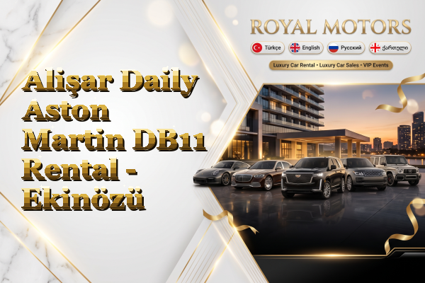 Alişar Daily Aston Martin DB11 Rental - Ekinözü