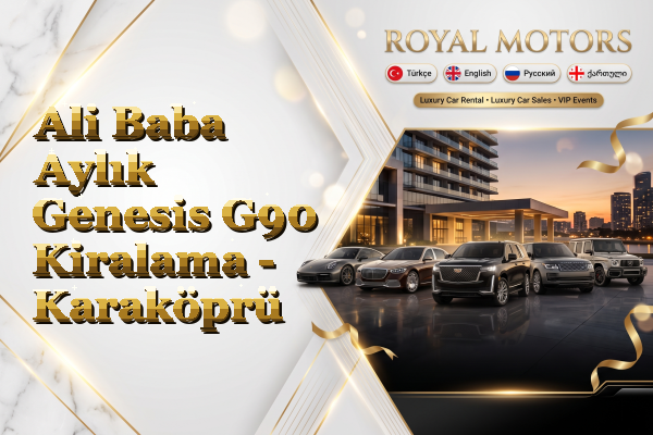 Ali Baba Aylık Genesis G90 Kiralama - Karaköprü