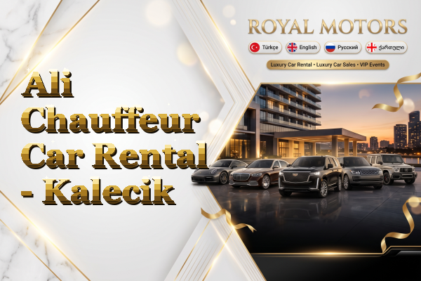 Ali Chauffeur Car Rental - Kalecik