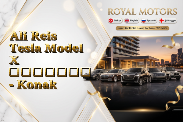 Ali Reis Tesla Model X გაყიდვა - Konak