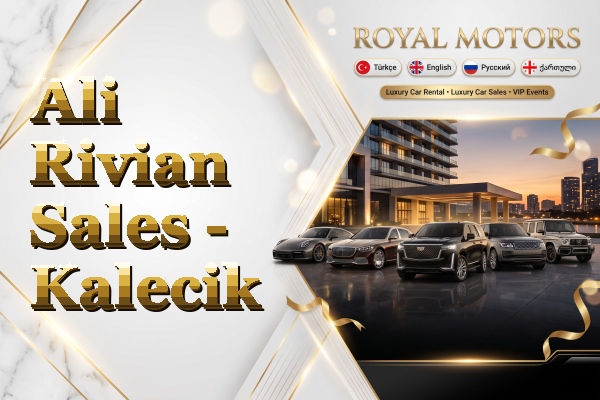 Ali Rivian Sales - Kalecik