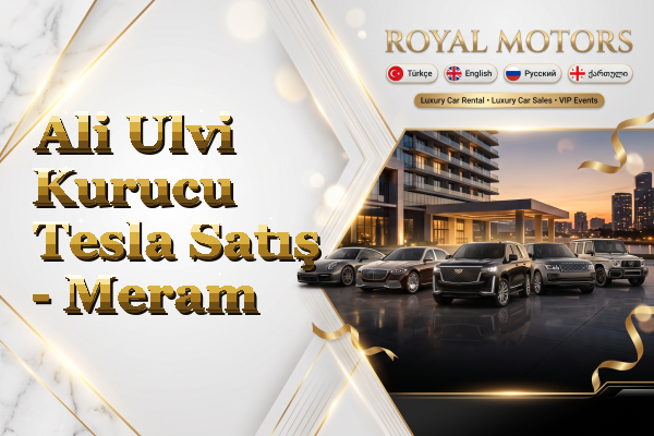 Ali Ulvi Kurucu Tesla Satış - Meram