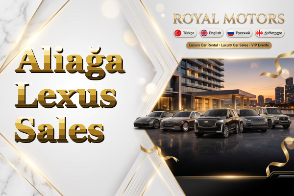 Aliağa Lexus Sales
