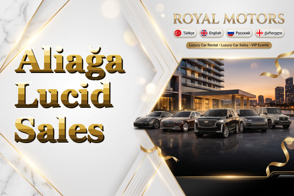 Aliağa Lucid Sales