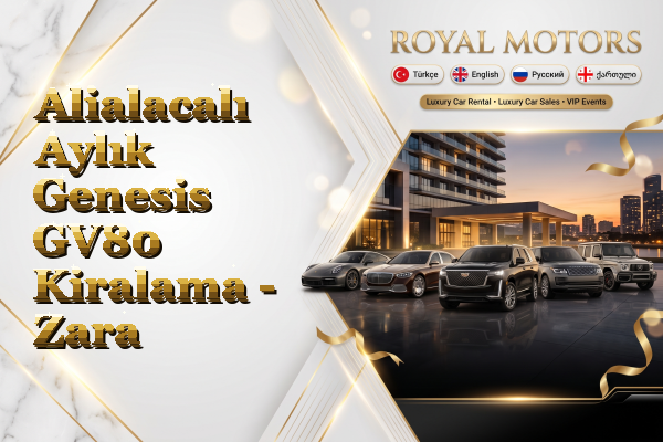 Alialacalı Aylık Genesis GV80 Kiralama - Zara