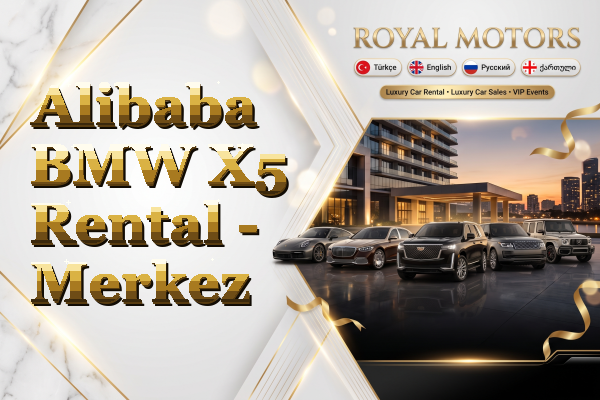 Alibaba BMW X5 Rental - Merkez
