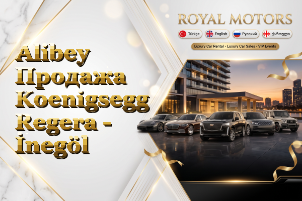 Alibey Продажа Koenigsegg Regera - İnegöl