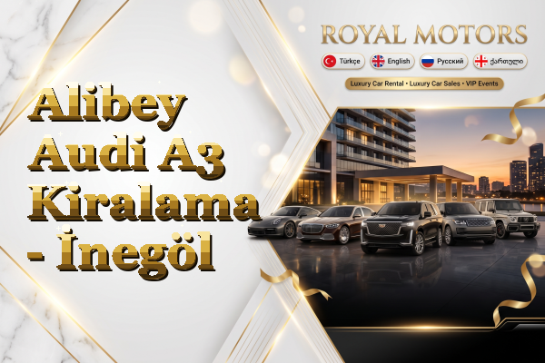 Alibey Audi A3 Kiralama - İnegöl