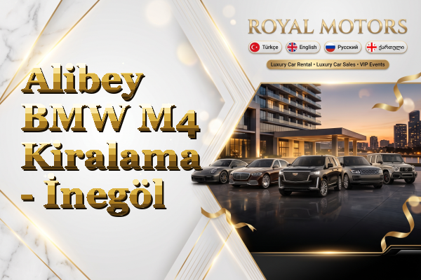 Alibey BMW M4 Kiralama - İnegöl