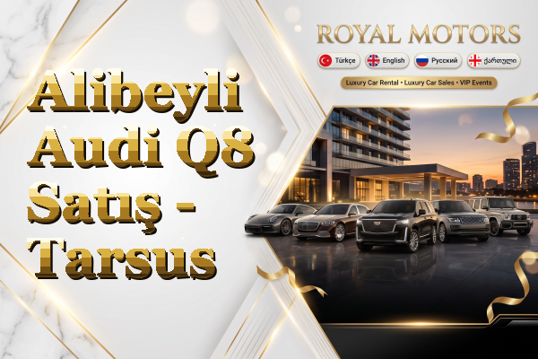 Alibeyli Audi Q8 Satış - Tarsus