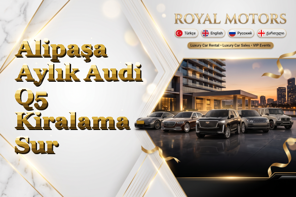 Alipaşa Aylık Audi Q5 Kiralama - Sur