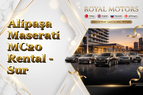 Alipaşa Maserati MC20 Rental - Sur