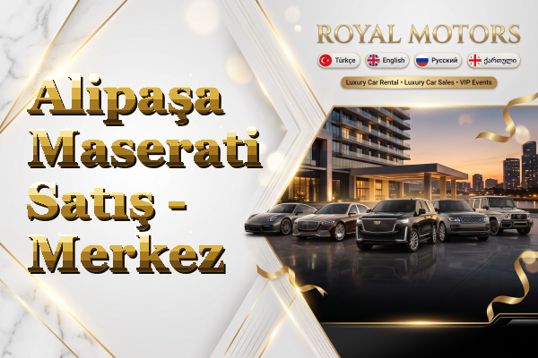 Alipaşa Maserati Satış - Merkez