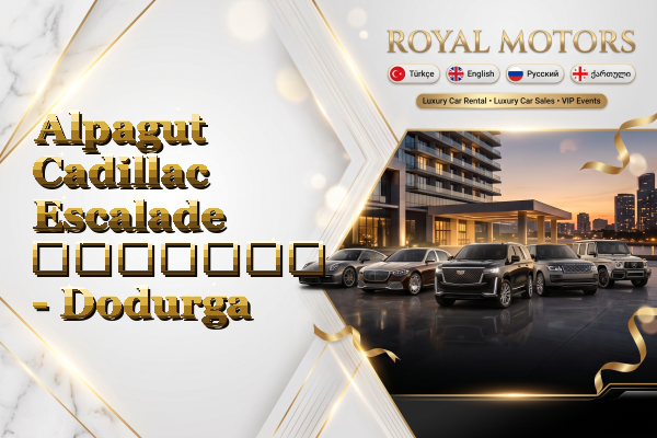 Alpagut Cadillac Escalade გაყიდვა - Dodurga