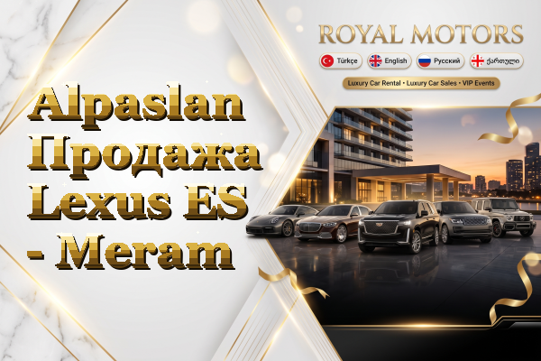 Alpaslan Продажа Lexus ES - Meram
