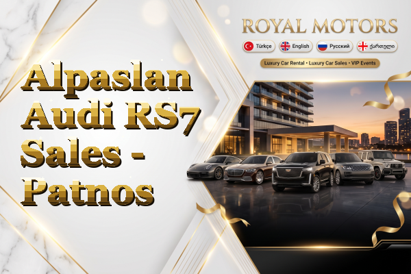 Alpaslan Audi RS7 Sales - Patnos