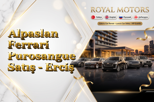 Alpaslan Ferrari Purosangue Satış - Erciş