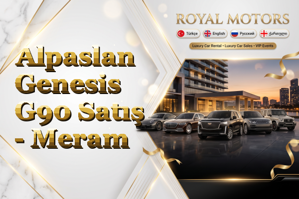 Alpaslan Genesis G90 Satış - Meram