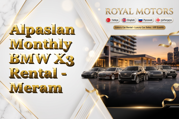 Alpaslan Monthly BMW X3 Rental - Meram