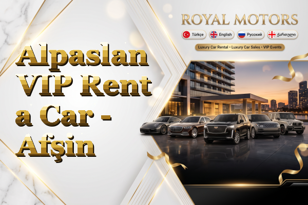 Alpaslan VIP Rent a Car - Afşin