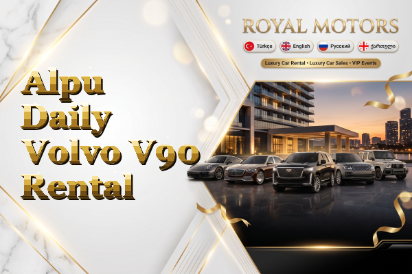 Alpu Daily Volvo V90 Rental