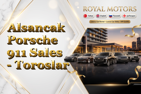 Alsancak Porsche 911 Sales - Toroslar