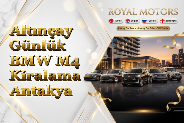 Altınçay Günlük BMW M4 Kiralama - Antakya