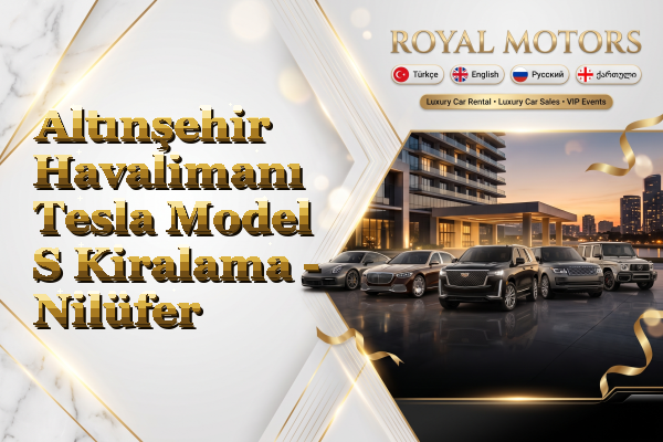 Altınşehir Havalimanı Tesla Model S Kiralama - Nilüfer